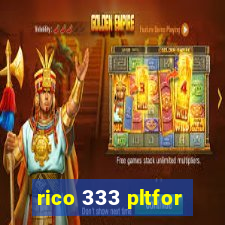 rico 333 pltfor